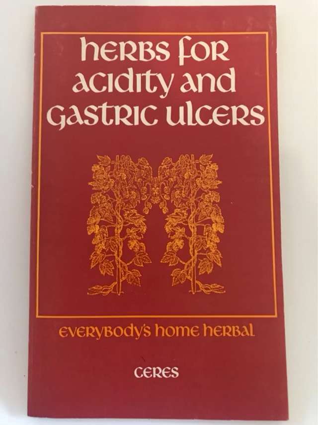 Herbs for Acidity and Gastric Ulcers - Ceres