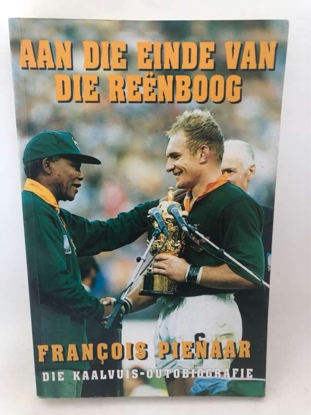 Aan die einde van die reenboog - Franois Pienaar