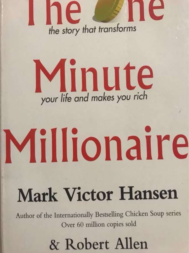 The One Minute Millionaire - Mark Victor Hansen, Robert G. Allen
