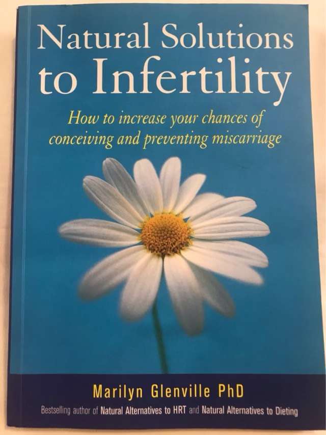 Natural Solutions to Infertility - Marilyn Glenville