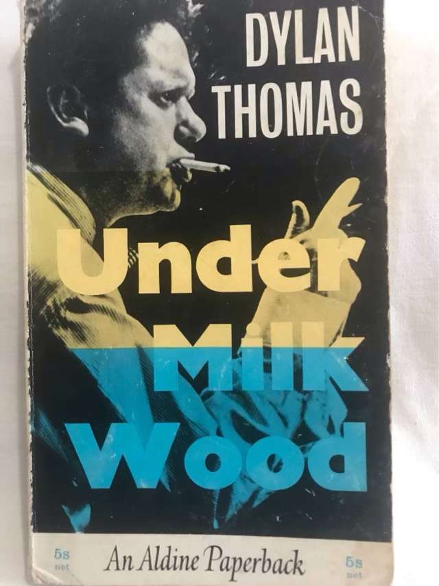 Under Milk Wood, A play for voices - Dylan Thomas
