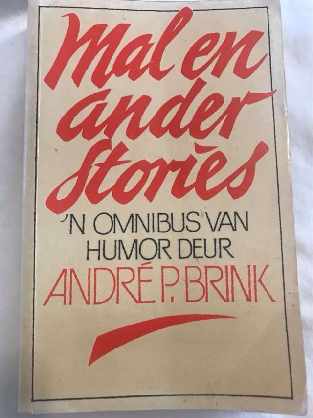 Mal en ander stories, 'n omnibus van humor - Andre Philippus Brink