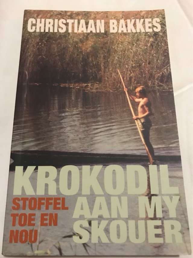 Krokodil aan my skouer, Stoffel toe en nou - Christiaan Bakkes