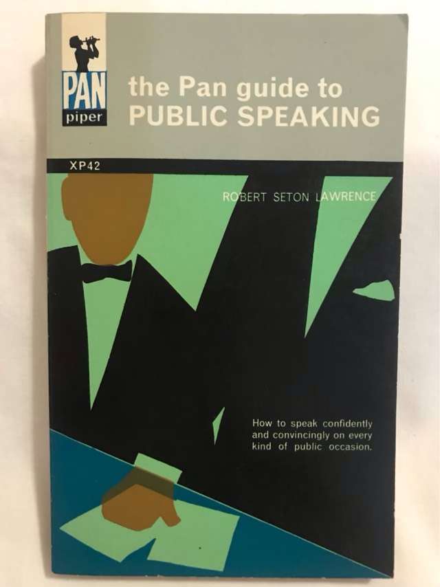 The Pan Guide to Public Speaking - Robert Seton Lawrence
