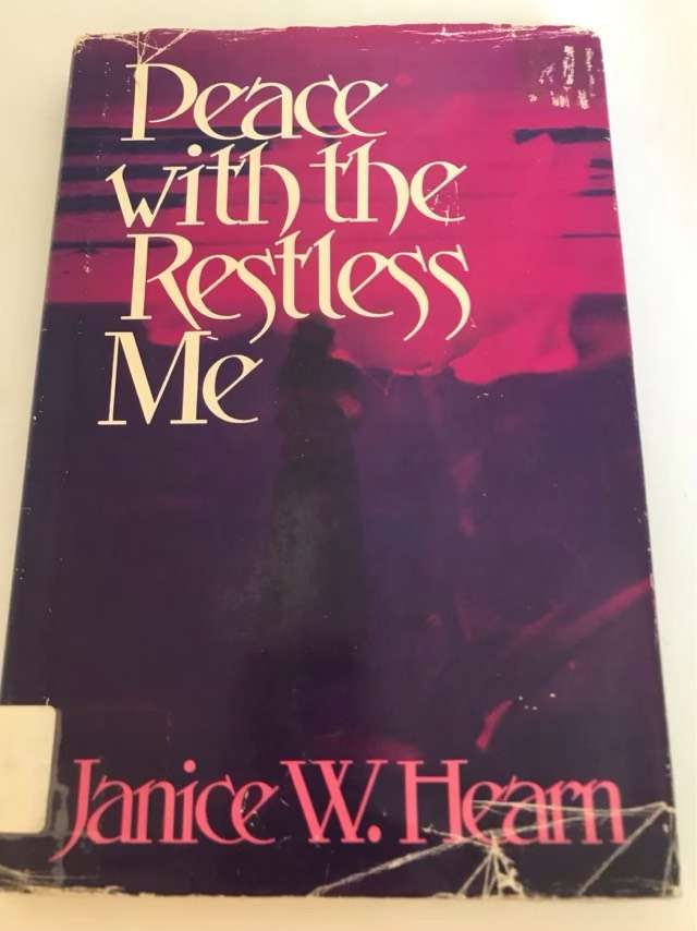 Peace with the Restless Me - Janice W.Hearn