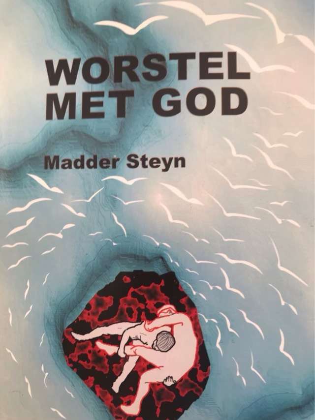 Worstel met God - Madder Steyn