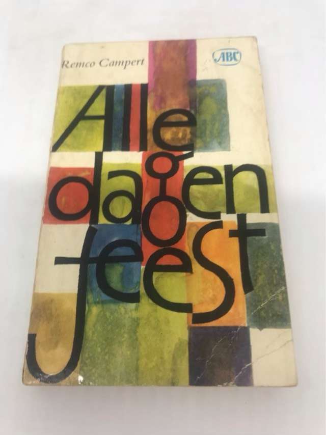 Alle Dagen Feest - Remco Campert