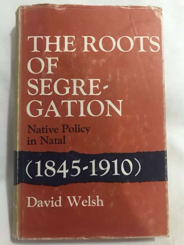 The Roots of Segregation - David Welsh