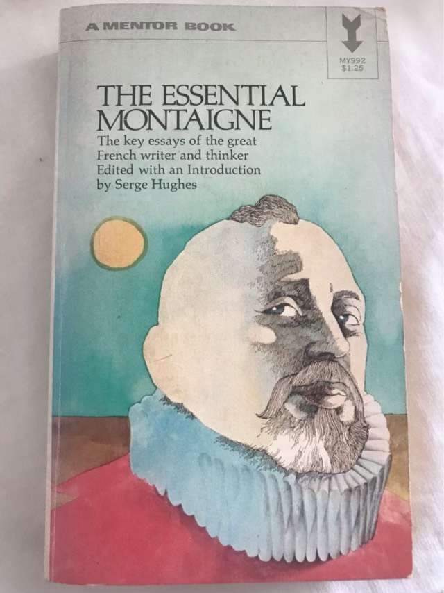 The Essential Montaigne - Serge Hughes