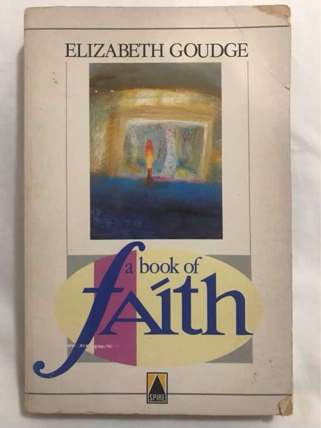 A Book of Faith - Elizabeth Goudge