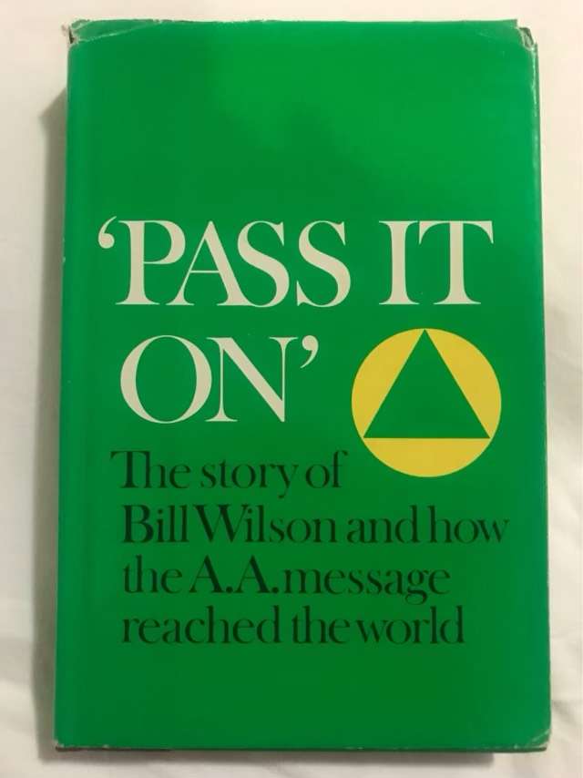Pass It On - Bill Wilson