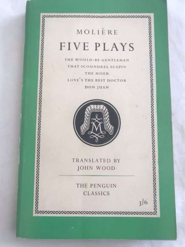 Five Plays - Moliere (translated by John Wood)