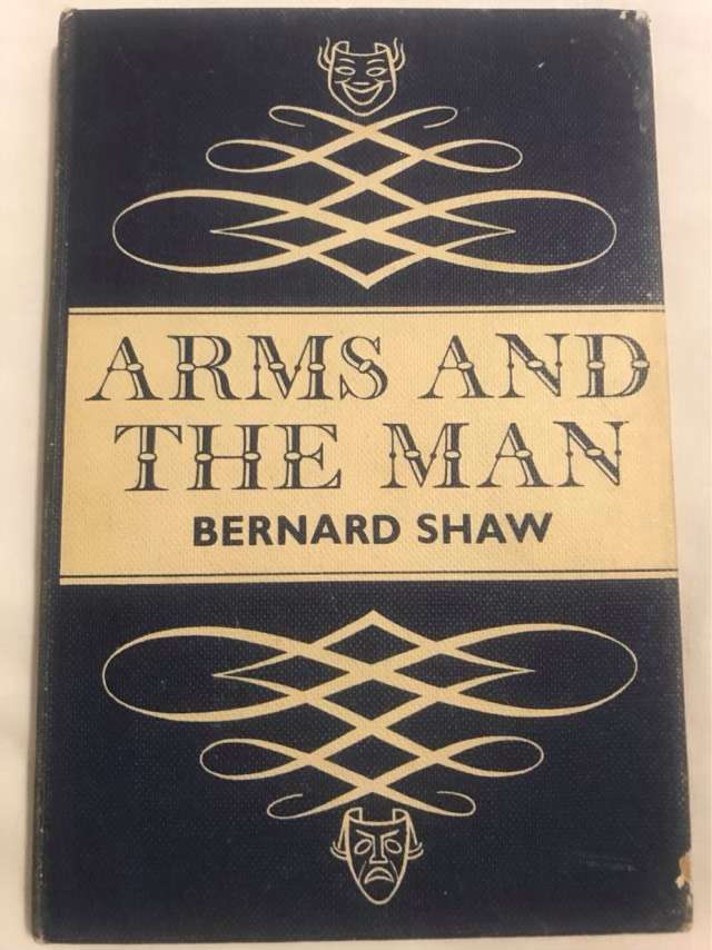 Arms and the Man - Bernard Shaw