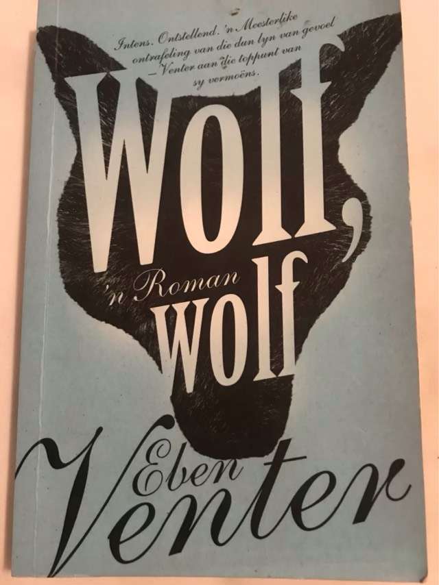 Wolf, wolf - Eben Venter