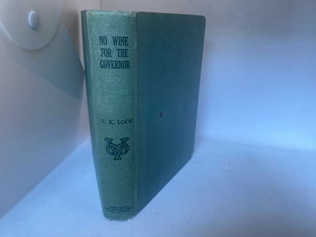 No Wine For The Governor - N.K.Lock