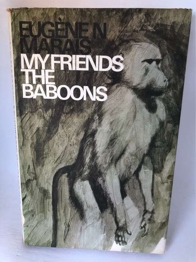 My Friends the Baboons - Eugene Marais