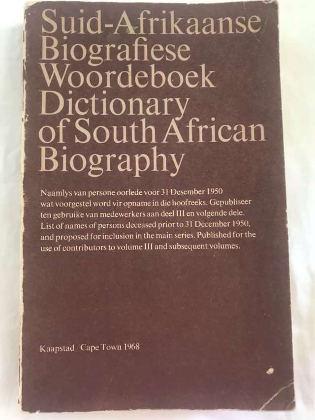 Suid-Afrikaanse Biografiese Woordeboek Dictionary of South African Biography - W.J.De Kock en ander