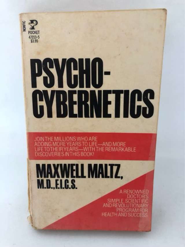 Psycho-Cybernetics - Maxwell Maltz