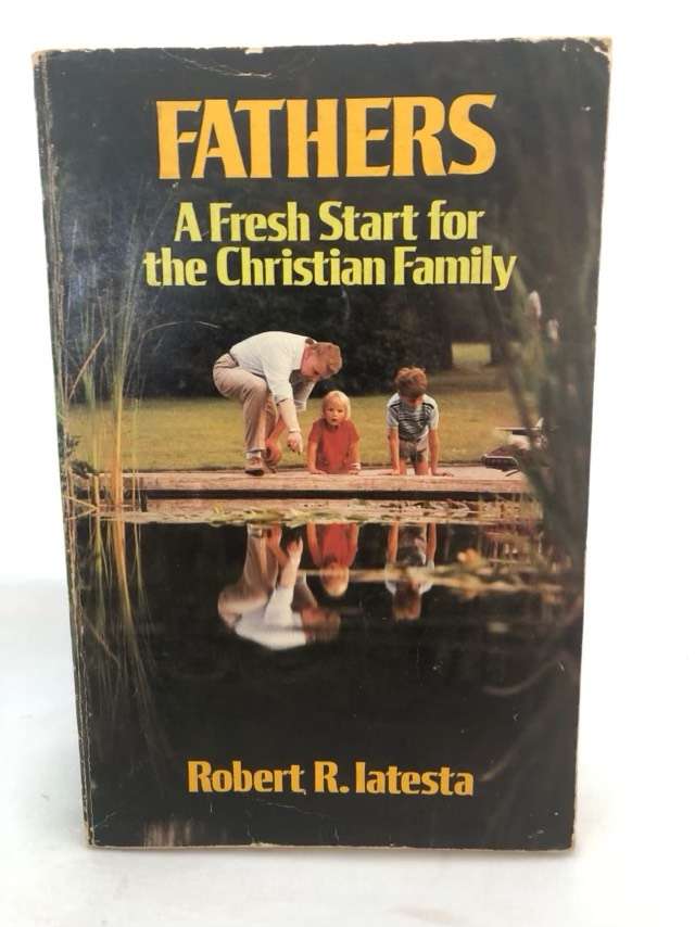 Fathers - Robert R.Latesta
