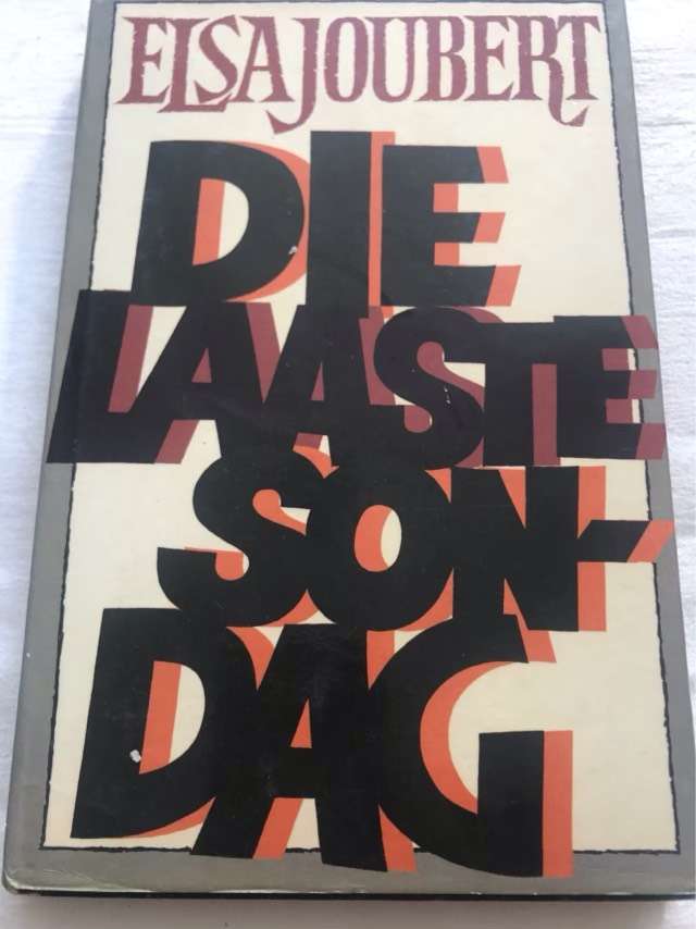 Die Laaste Sondag - Elsa Joubert