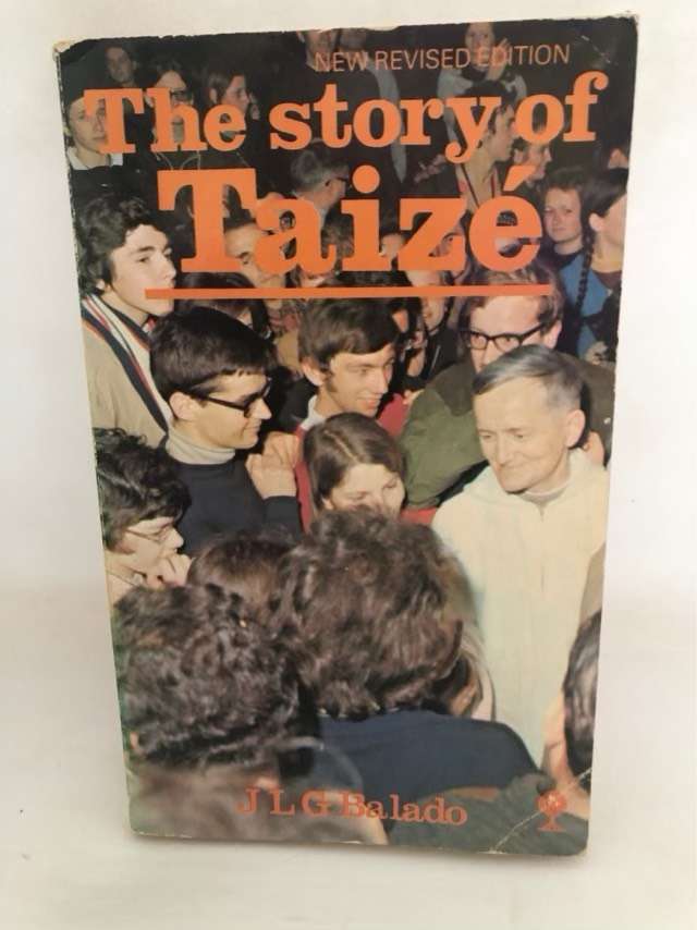 The Story of Taize - J.L.G.Balado