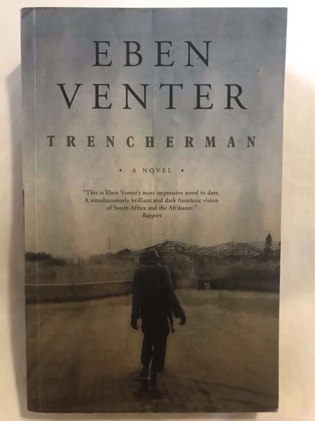 Trencherman - Eben Venter