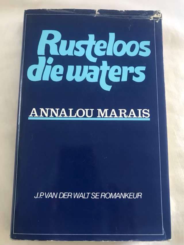 Rusteloos die Waters - Annalou Marais