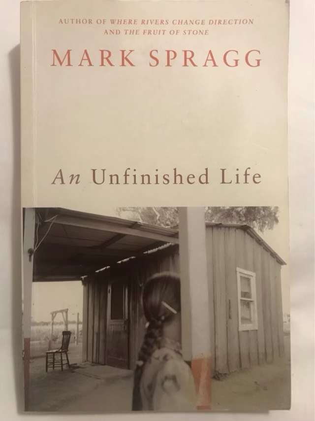 An Unfinished Life, A Novel - Mark Spragg
