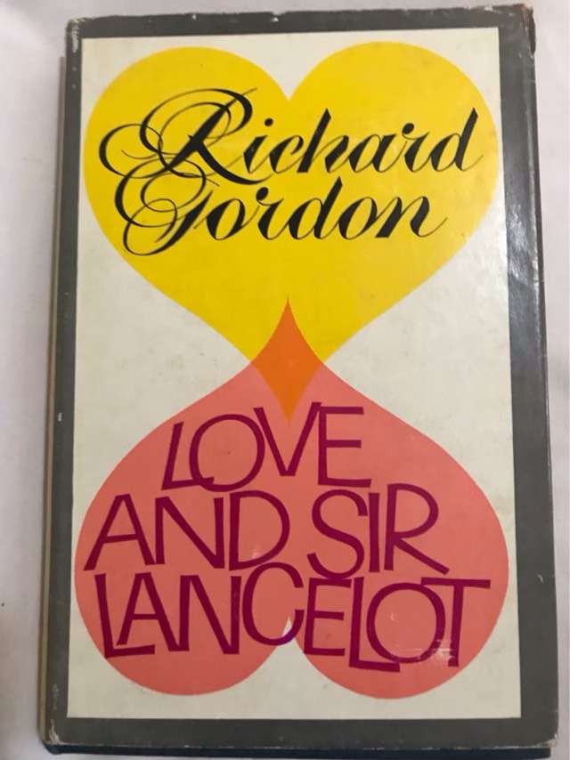 Love and Sir Lancelot - Richard Gordon