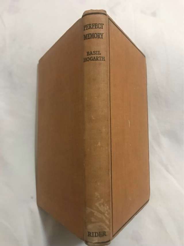 Perfect Memory by Psychological Methods - Basil Hogarth