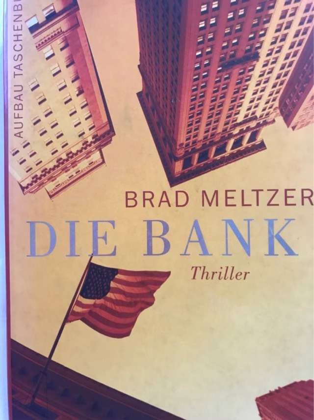 Die Bank Thriller - Brad Meltzer