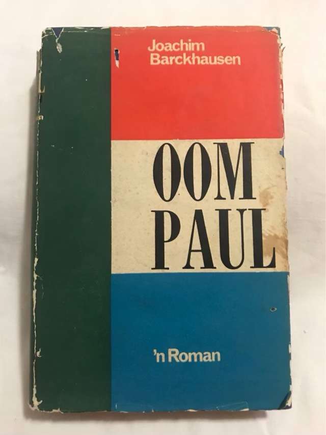 Oom Paul, n Roman - Joachim Barckhausen