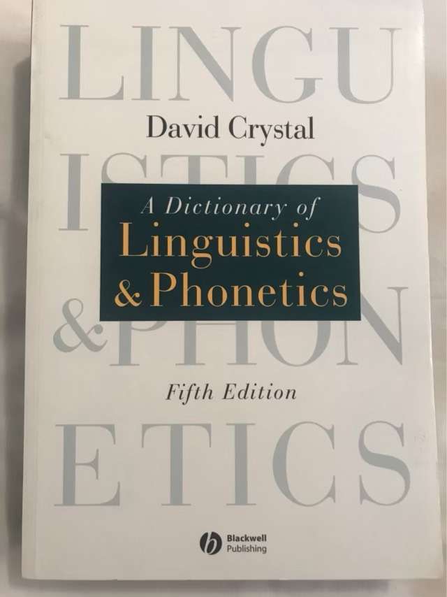 A Dictionary of Linguistics and Phonetics - David Crystal