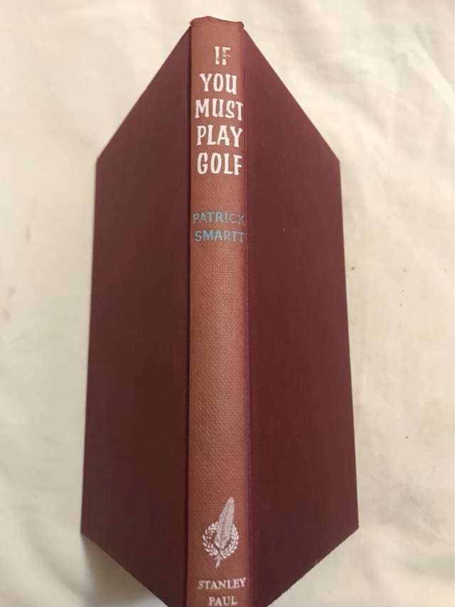 If You Must Play Golf - Patrick Smartt