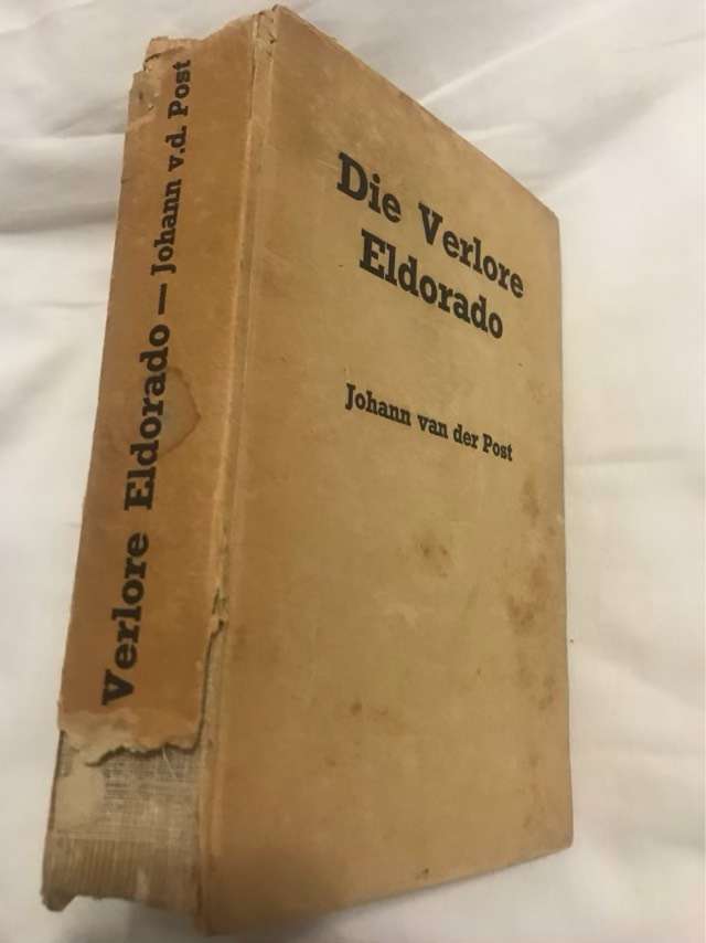 Die Verlore Eldorado - Johann Van Der Post