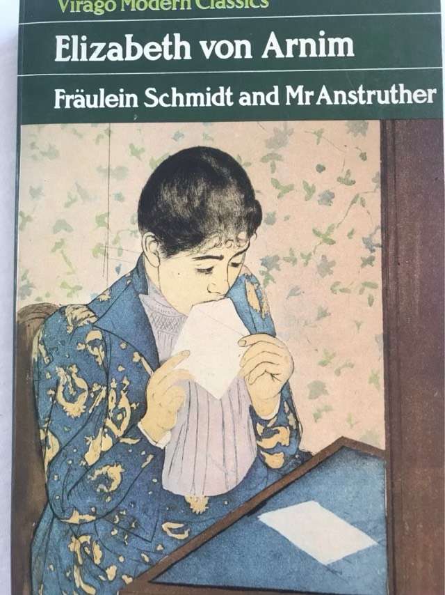 Fraulein Schmidt and Mr Anstruther - Elizabeth von Arnim