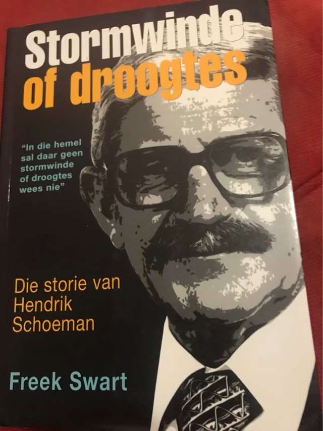 Stormwinde of droogtes, die storie van Hendrik Schoeman - Freek Swart