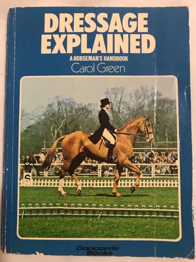 Dressage Explained - Carol Green