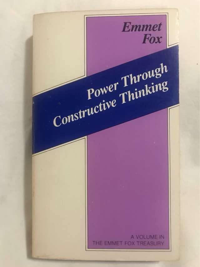 Power Through Constructive Thinking - Emmet Fox