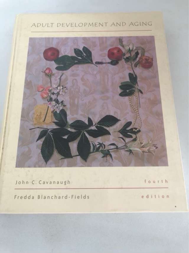 Adult Development and Aging - John C. Cavanaugh,Fredda Blanchard-Fields