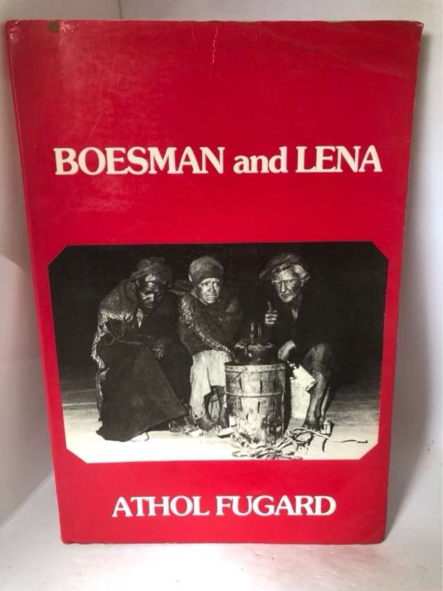 Boesman and Lena - Athol Fugard