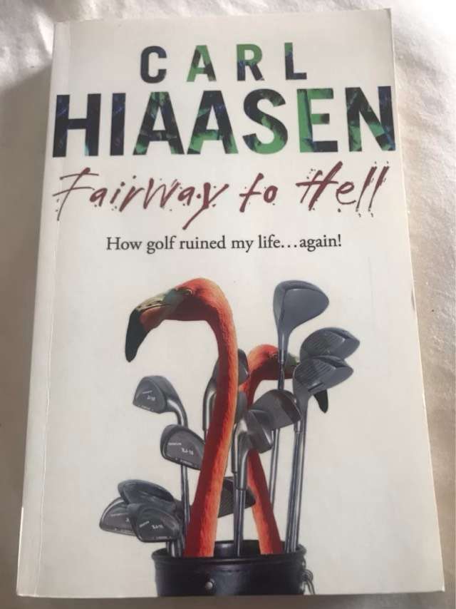 Fairway to Hell - Carl Hiaasen