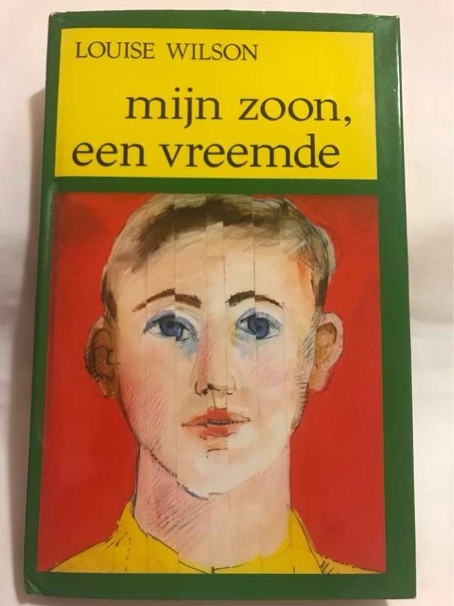 Mijn Zoon,Een Vreemde - Louise Wilson