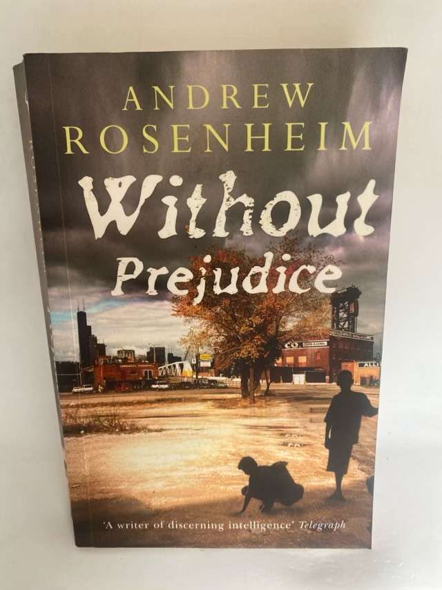 Without Prejudice - Andrew Rosenheim