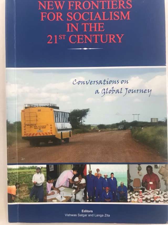 New Frontiers for Socialism in the 21st Century - Vishwas Satgar&Langa Zita Ed.
