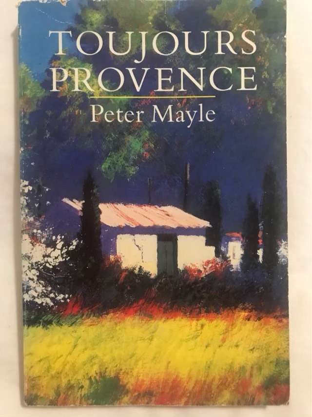 Toujours Provence - Peter Mayle
