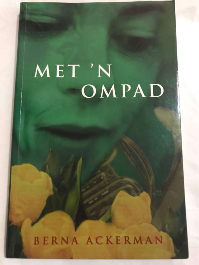 Met 'n ompad - Berna Ackerman