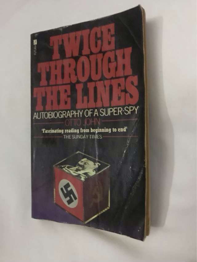 Twice Through the Lines - Otto John