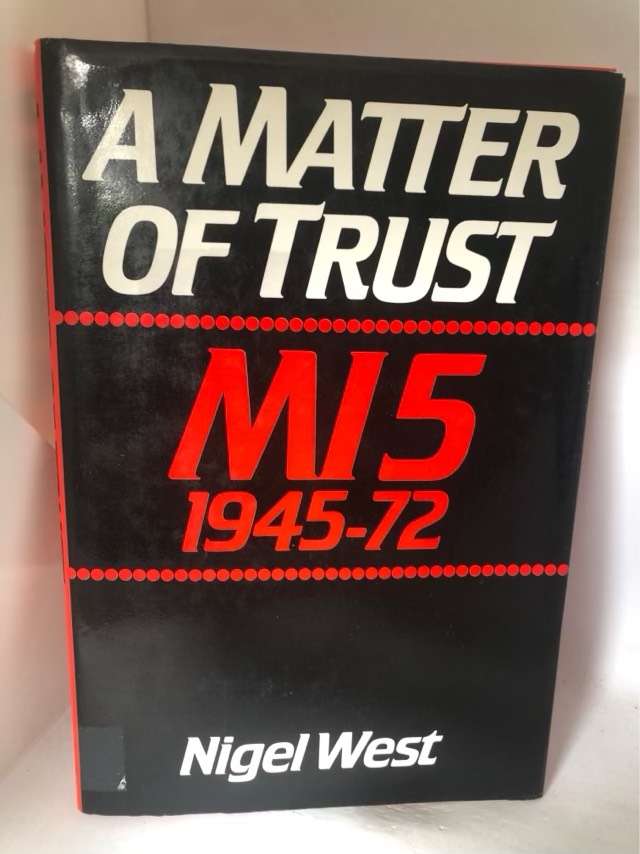 A Matter of Trust - Nigel West