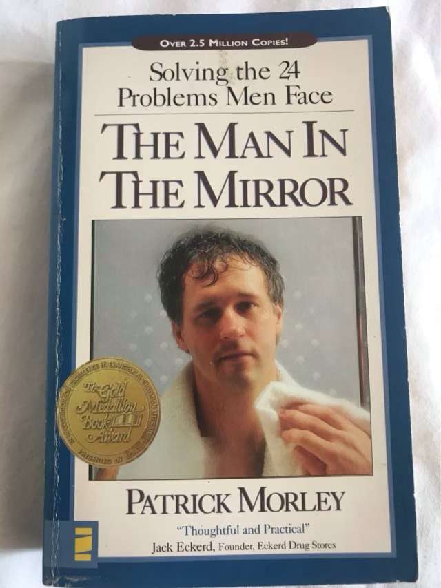 The Man in the Mirror - Patrick Morley